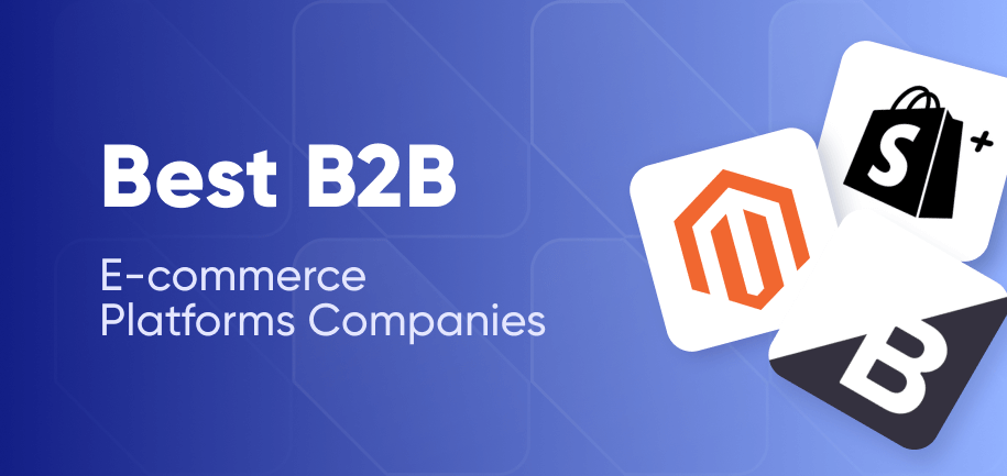 10 Best B2B E-commerce Platforms