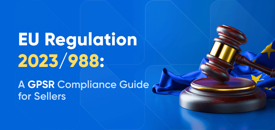 EU General Product Safety Regulations (GPSR)