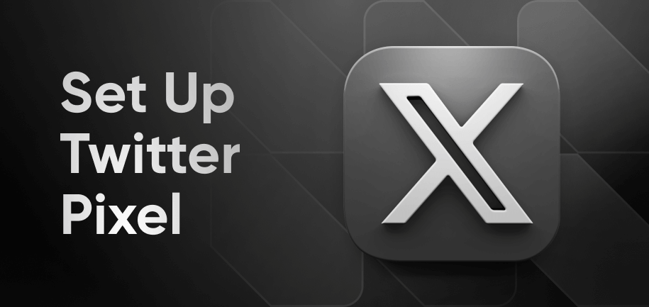 How to Set Up a Twitter Pixel to Optimize Your Ad Campaigns