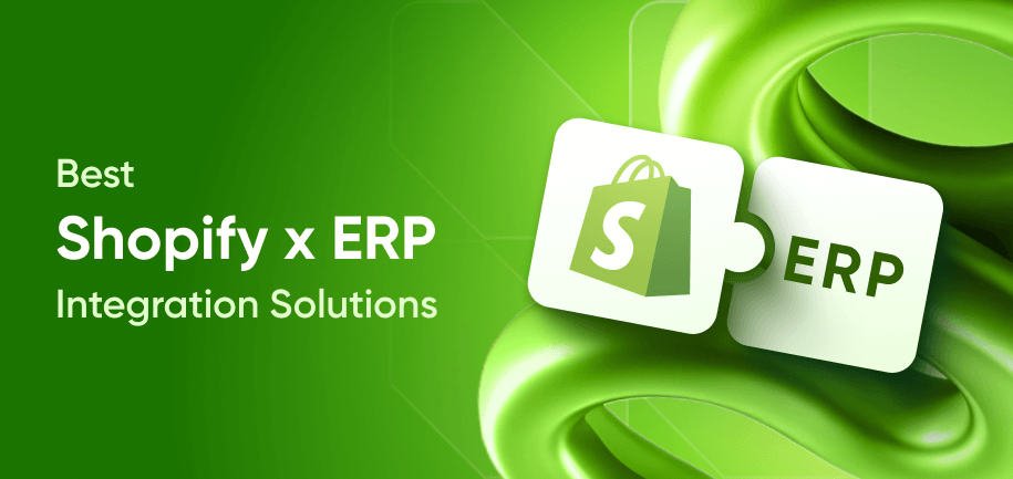 Best ERP for Shopify: Top Integration Solutions to Streamline Your Business Operations