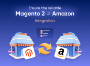 Establish the reliable connection between your Magento 2 and Amazon stores