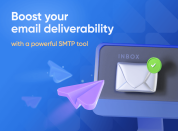 successfully deliver emails to the subscriber's inbox with an effective SMTP tool